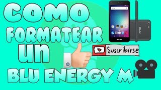 Comcomo formatear un celular BLU ENERGY M