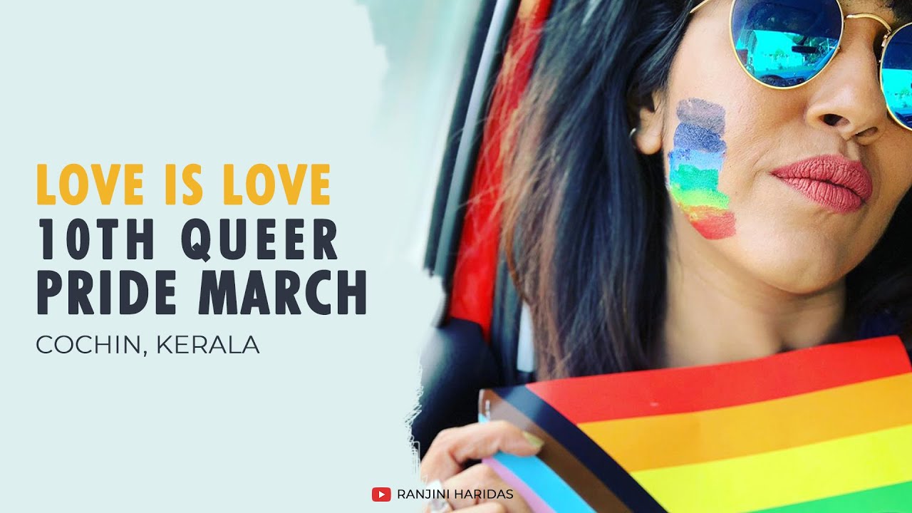 Love is Love - 10th Queer Pride March - Cochin , kerala