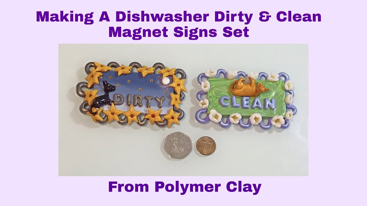 Making a Dishwasher Dirty/Clean Magnet Sign from Polymer Clay 