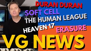 DURAN DURAN, SOFT CELL, THE HUMAN LEAGUE, HEAVEN 17, ERASURE | VG News (episode 2) screenshot 4