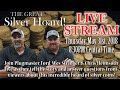 Live Silver Hoard FOUND Wrapup W/PlugMaster Ford
