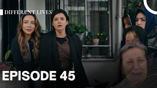 Different Lives Episode 45 | English Subtitles | FULL HD