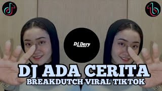 DJ ADA CERITA VIRAL TIKTOK 2023