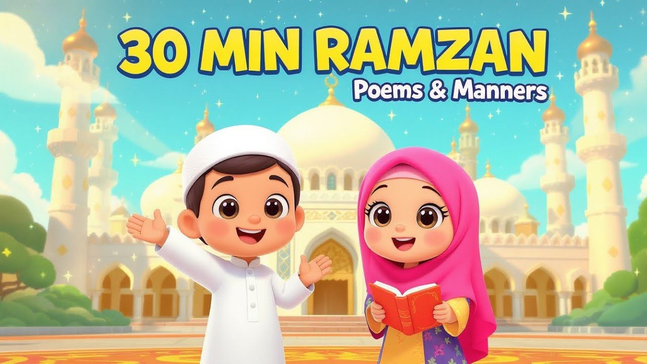 30 Minutes Ramzan Special Poems 🌙 | Learn Fasting & Islamic Values for Kids