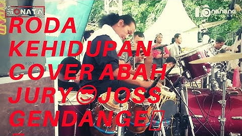 Roda kehidupan..   Abah jury . New monata . Terbaru
