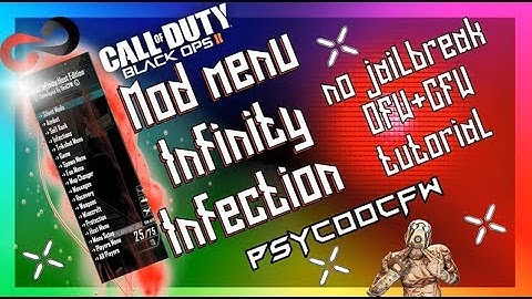 🔵[Bo2/Infection]🌈Mod Menu Infinity 💥*NO JAILBREAK*💥 OFW+CFW Tutorial 2019