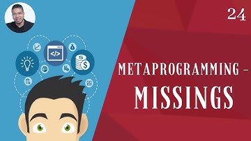 24 - (METAPROGRAMMING - MISSINGS) - RUBY IN RAILS - TORNE-SE UM PROGRAMADOR