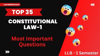 Consutional Law-1 Important Questions Llb-1 Semester Important Questions