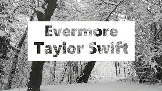 Evermore - Taylor Swift [Vietsub] (Taylor Solo Version)