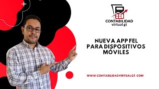 Nueva APP FEL para dispositivos móviles.