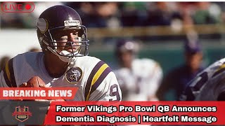 Former Vikings Pro Bowl QB Announces Dementia Diagnosis | Heartfelt Message। USA TODAY NEWS