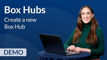 Learn how to create a new Box Hub