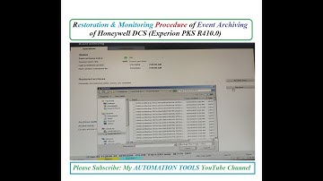 Restoration & Monitoring Procedure of Event Archiving of Honeywell DCS (Experion PKS R410.0).