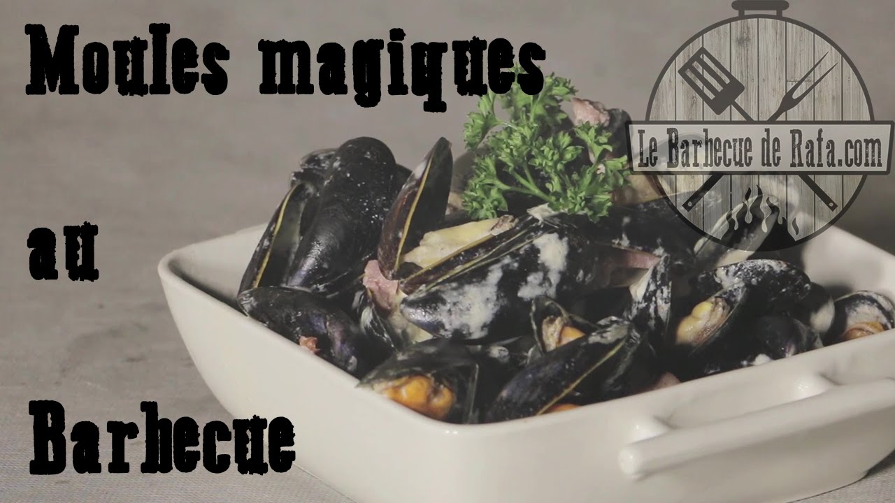 Moules Magiques au Barbecue astuces en anglais