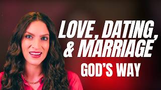 Love, Dating, and Marriage Love, Dating, and Marriage