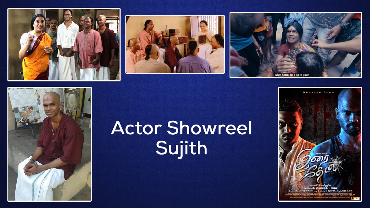 Sujith | Actor Showreel
