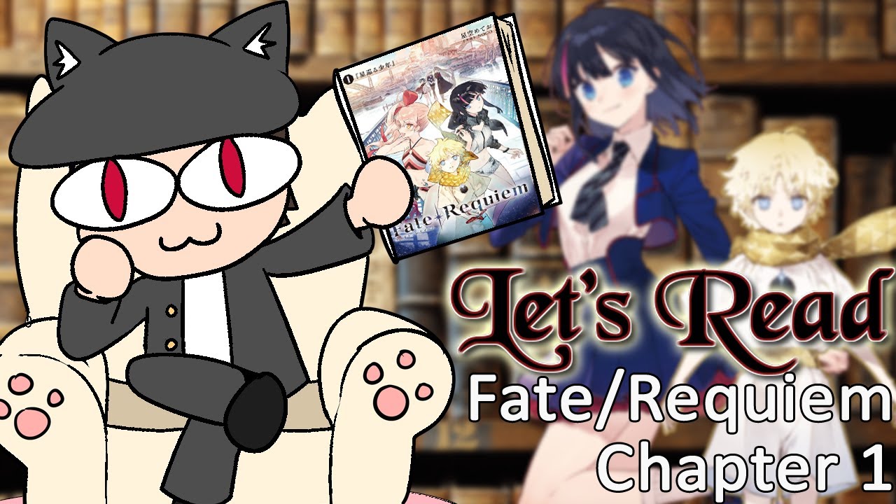 Let's Read Fate/Requiem Volume 1 - Chapter 1