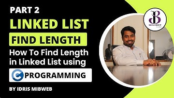 How to find Length in linked list | C Language | by idris Mibweb | SkillBout