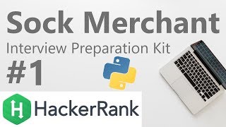 Sock Merchant - Python Interview Preparation Kit Episode 1