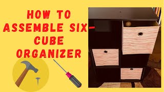 HOW I ASSEMBLED A SIX-CUBE ORGANIZER//WALMART//Easy or difficult?