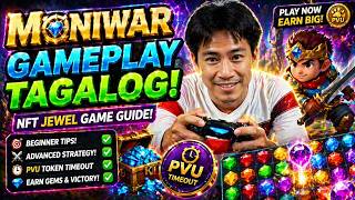 MONIWAR Gameplay Tagalog 💎 NFT Jewel Game Guide | Tips + PVU Token Timeout Discussion
