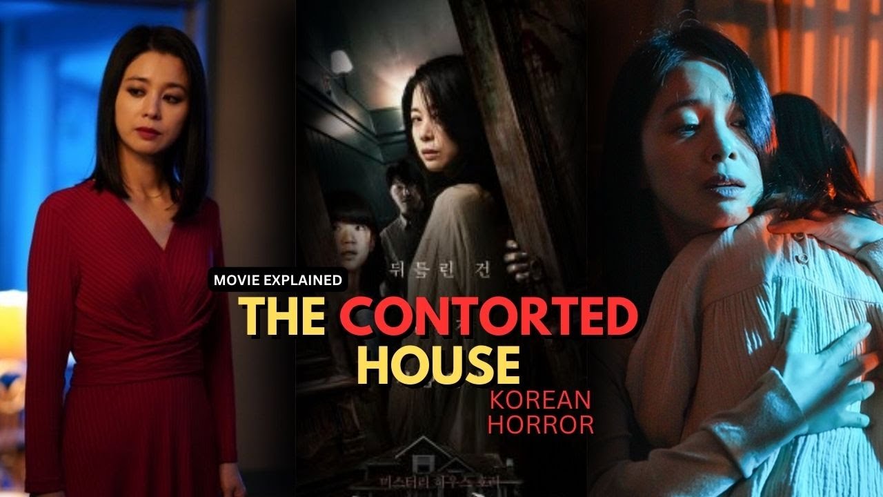 THE CONTORTED HOUSE (2023) Korean horror movie explained in Hindi ...