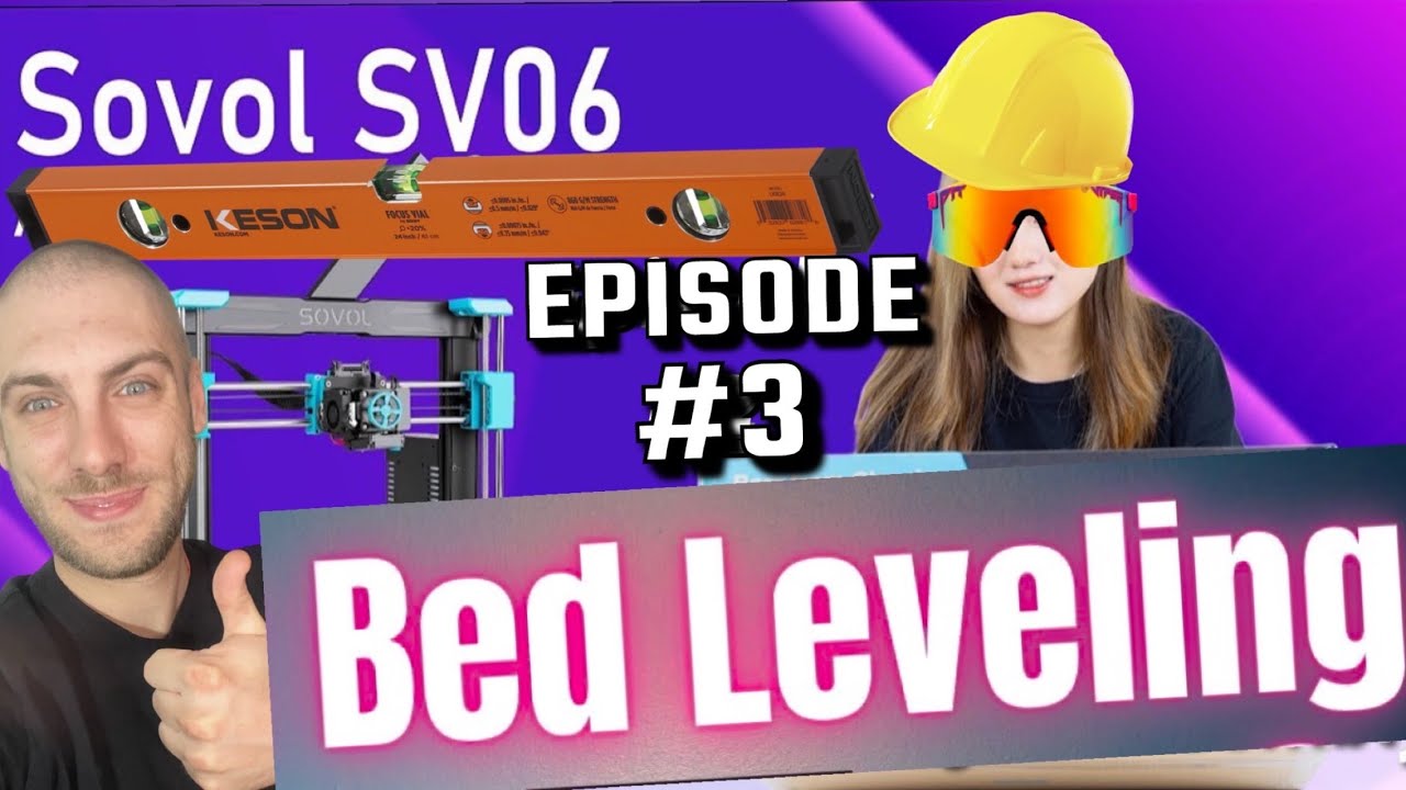 3D Printing Episode #3: Bed Leveling & How I Almost Ruined My 3D Printer😃SOVOL SV06