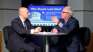 Who should lead Ohio: Joe Schiavoni sits down with Tom Beres