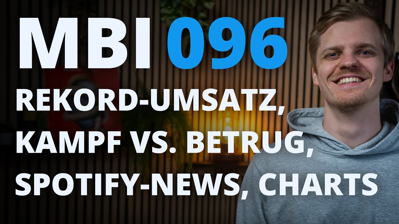 MBI 096: Rekord-Einnahmen | Ende für Fake-Streams? | Massives Spotify-Update | Neue Chart-Regeln