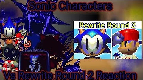 Sonic Characters react to Vs Rewrite Round 2! GC reaction