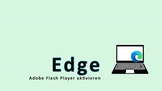 Edge Adobe Flash Player aktivieren