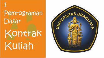 Pemrograman Dasar - 1 - Kontrak Kuliah