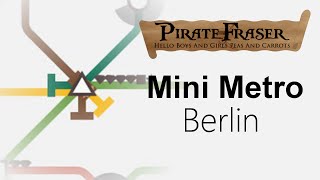 PirateFraser #SpeedPlay... Mini Metro: Berlin | Achievement "Monatskarten" screenshot 5
