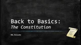 Back to Basics: The Constitution Article 1, Section 1