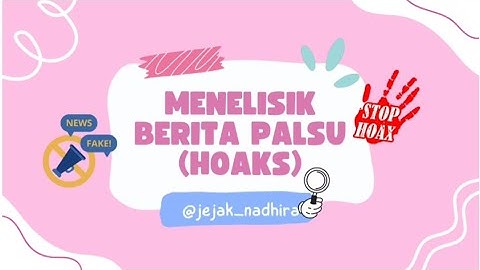 CERDIK!! MENELISIK BERITA PALSU (HOAKS)|Bahasa Indonesia Kelas 7|Kurikulum Merdeka