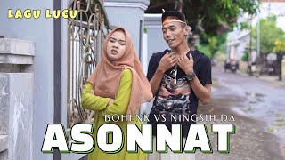 LAGU MADURA LUCU / ASONNAT / BOHENK VS NINGSIH DA