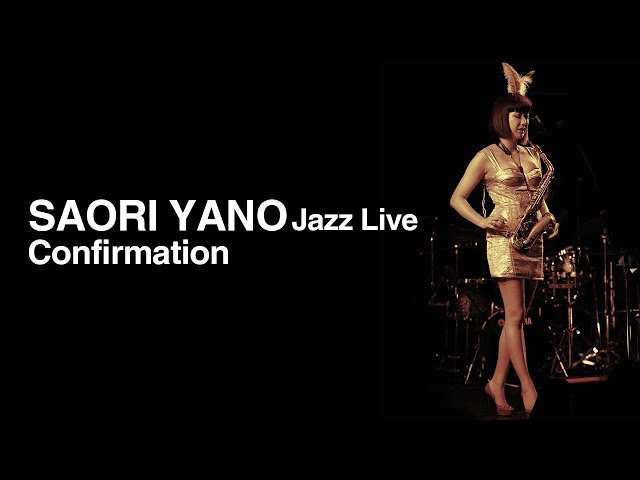 Saori Yano - Confirmation