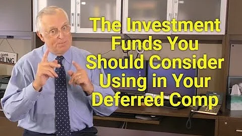 The Investment Funds You Should Consider Using in Your Deferred Comp