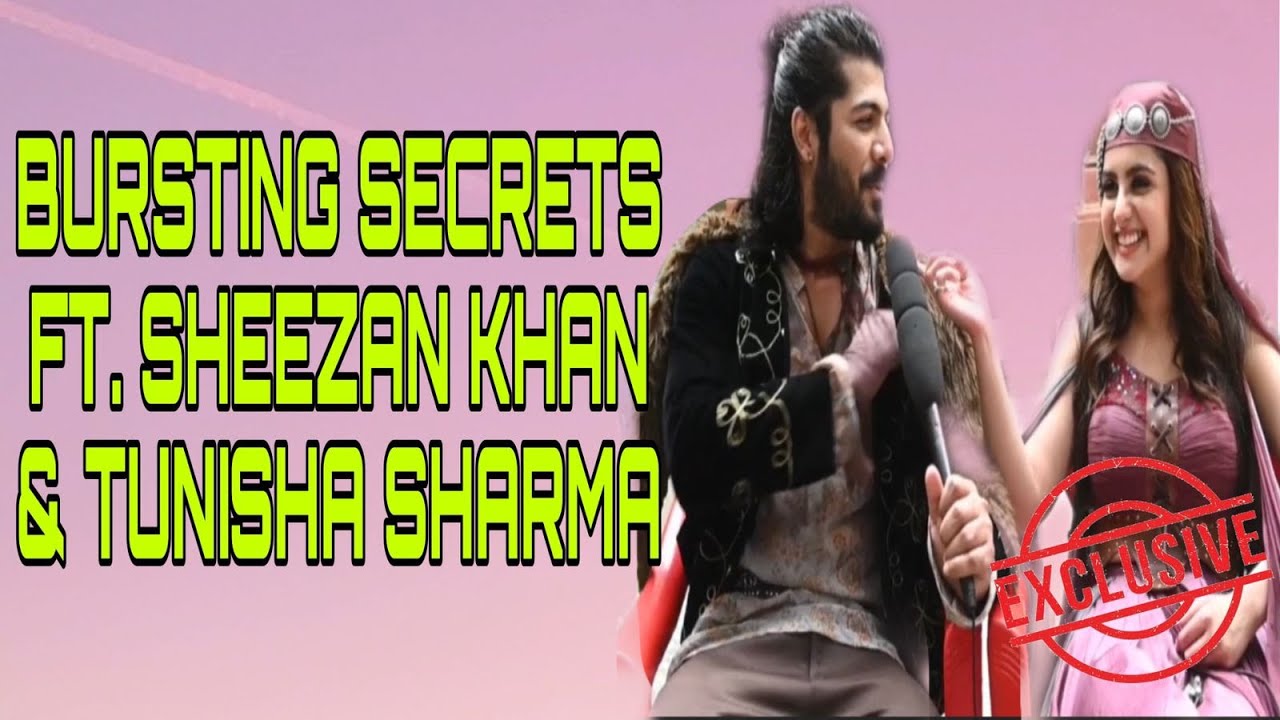 #Exclusive On Set Ali Baba Dastaan-E-Kabul: Bursting Secrets Ft. Sheezan Khan & Tunisha Sharma