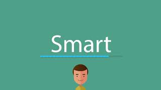 How to pronounce Smart