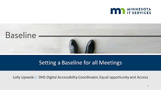 Accessible Meetings for All: Setting a baseline for all meetings