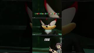 SHADOW É O PIOR PERSONAGEM DE SONIC #shadowthehedgehog #sonic #shadow