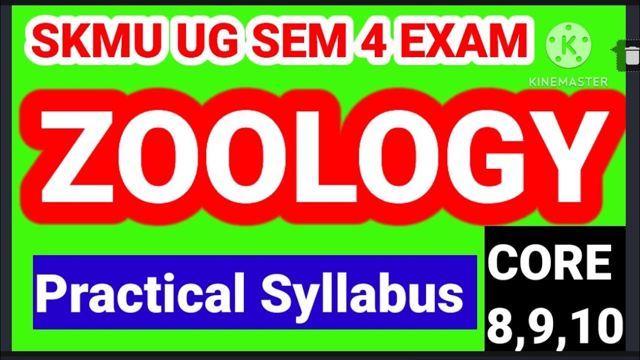ZOOLOGY CORE PRACTICAL SYLLABUS SKMU UG SEM 4 - YouTube