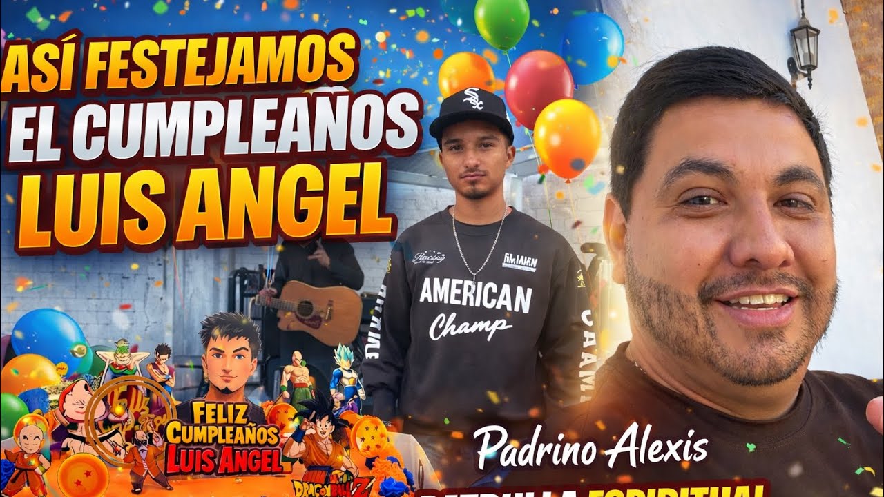 🚨EL PADRINO | FESTEJAMOS A LUIS ANGEL POR SU CUMPLE 😱 #patrullaespiritual