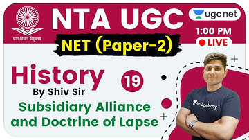 NTA UGC NET 2020 (Paper-2) | History by Shiv Sir | Subsidiary Alliance and Doctrine of Lapse