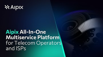 Aipix -  Software Solution for Telecom Business to launch Cloud VAS