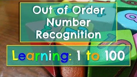 Learning Numbers 1-100 | Out of Order Number Recognition | Identify Numbers | Random Numbers to 100