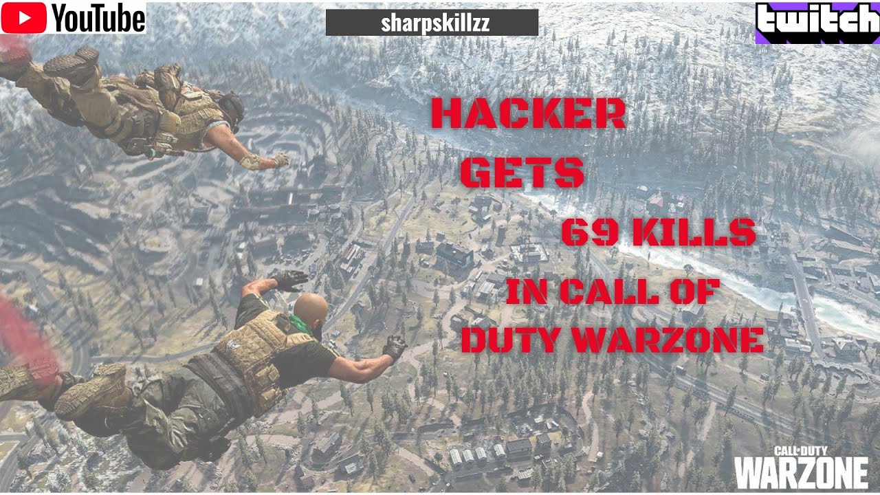 HACKER GETS 69 KILLS IN CALL OF DUTY WARZONE!!! - YouTube