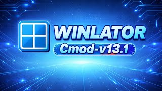Tutorial Install Winlator Cmod-v13.1