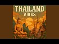 Thailand Vibes Feat HK HD